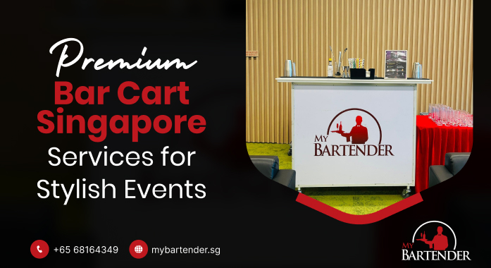 Elevate Event Styling with Premium Bar Cart Singapore Services