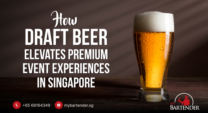 Why Mobile Draft Beer Singapore Services Are Transforming Events