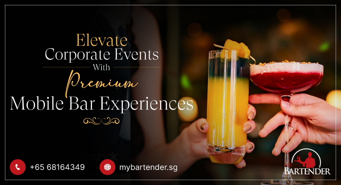 Corporate Catering Singapore with Premium Mobile Bars
